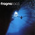 Fragma ‎– Toca (2001)