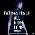 Fatima Hajji @ All Night Long (Fabrik, 05-01-19)