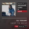 DJ Yogurt - East To West #25 (Underground Sounds of Japan)