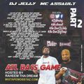DJ Jelly - ATL Hoe Pt 2: ATL Bass Game (Hosted By Raheem Tha Dream)