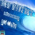 New Wave 80's Remastered Mix