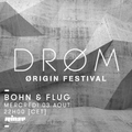 Drøme Ørigin Festival : Bohn & Flug - 03 Août 2016