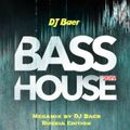 DJ Baer Bass House 2019