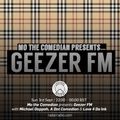 Mo the Comedian presents Geezer FM w_ Michael Dappah, A Dot Comedian, Love 4 Da Ink - 3rd Sept 2017
