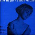John Peel - Wed 27th Aug 1986 (Mighty Lemon Drops - Fuzzbox sessions + Psylons, Fur Bible, Earl 16)
