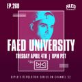 FAED University Episode 260 featuring DJCJ