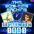 THE 80'S TIME MACHINE - SEPTEMBER 1981