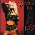 Samantha Fox “Love House” (12'' Black Pyramid Mix)