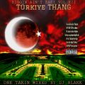 TÜRKIYE THANG mixed by DJ BLAKK