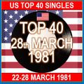 US TOP 40  28TH MARCH 1981