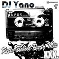 DJ Yano - Retro Reboot Party Mix  XXX