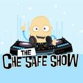 THE CHE SAFE SHOW -17-1-22