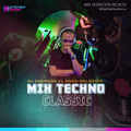 Mix Tecnho Cassic_DjEmersonElMagoMelodico_SystemMusic