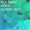 Rick Smith - House - August 2017
