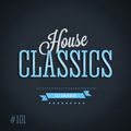 House Classics #101