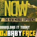 Boston Bad Boy Dj Babyface The New Mobile Experience Blends