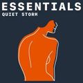 Quiet Storm Essentials
