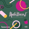 DJ MoCity - #motellacast E135 - now on boxout.fm [06-11-2019]