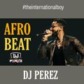 Afrobeat mix 2021, LIE x BOUNCE Mix - DJ PEREZ
