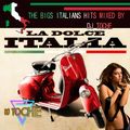 DOLCE ITALIA 3H HITS MIX BY DJ TOCHE 04 FEVRIER 2021