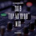 2019 Top 40 Club Mix