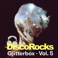 DiscoRocks' Glitterbox Mix - Vol. 5