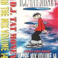 D.J. TAT MONEY - In The Mix Vol. 14 - First Day Back - Side A