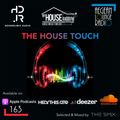 The House Touch #163 (Week 16 - 2022)