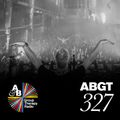 Group Therapy 327 with Above & Beyond and Rodg