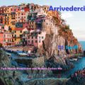 Arrivederci - Tech House, Progressive and Melodic Techno Mix