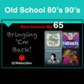 Old School 80s 90s Raregrooves 65 (Joyce Sims, Sybil, Maxie Priest, En Vogue, George Benson & More)