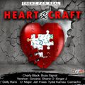 Heart & Craft Riddim (frenz for real 2018) Mixed By SELEKTA MELLOJAH FANATIC OF RIDDIM