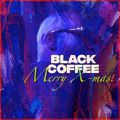 Black Coffee — AFRO DEEP HOUSE MIX  |  Merry X-mas 2021
