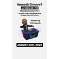 $mooth Groove$ ***TRIPLE PLAY SUNDAY EDITION*** Aug. 28th, 2022 (CKDU 88.1 FM) [Hosted by R$ $mooth]