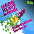 315 - Billionaires’ Rockets - The Hard, Heavy & Hair Show with Pariah Burke