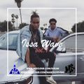 Issa Wave Vol.1: DJ Kam & DJ Marcel Stevens B2B