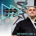 Anthony Pappa 5th Birthday Mix for PFG August 2023