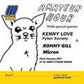 Kenny Love & Ronny Gill - Amateur Hour on STEAM Radio 22.01.21