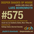Deeper Shades Of House #575 w/ exclusive guest mix by KATLEGO SWIZZ