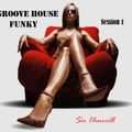 Groove House Funky  (Session 1)