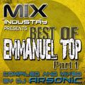 ► Best Of EMMANUEL TOP part 1 ► @ MIX INDUSTRY Radio