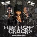 DJ KEYZ & MR CRACK – HIP HOP CRACK 89 – #MRCRACKMIXTAPES 