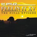 Dj Stylez - FEELIN IT PT 15 ( THE FINAL EPISODE A  )   1/2 MIX   RELEASED IN 2002