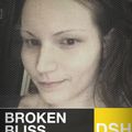 Broken Bliss Podcast #01 - DSH