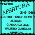 Arlecchino Disco (FE) Apertura 21-09-1984 Dj Giancarlo Lelli, Maurizio Gubellini & Umberto