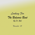 #261 Dr Rob / Looking For The Balearic Beat / November 2021