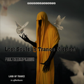 Lost Souls in Trance Mission -24-12-2021 - Home Morning Session