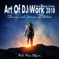 Art Of DJ!Work // Very Best Of House ● Very Best Of Dance ● Best Of Trance ● CLUB HITS ● SUMMER 2022