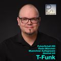 PulverSchall_#50 T-Funk for Pulverschall @ RadioMuenchen