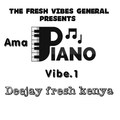 Deejay fresh kenya Amapiano VIBE.1